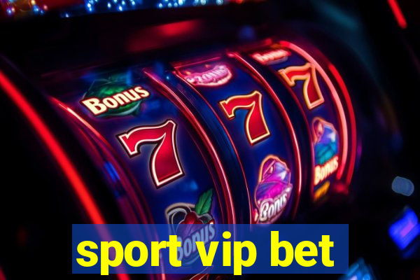 sport vip bet